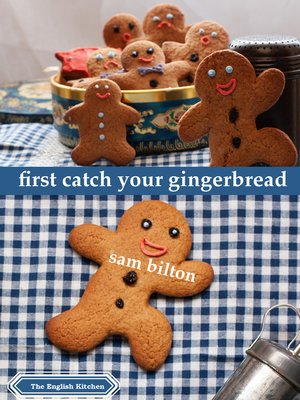cover image of First Catch Your Gingerbread